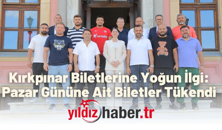 Kırkpınar Biletlerine Yoğun İlgi: Pazar Gününe Ait Biletler Tükendi