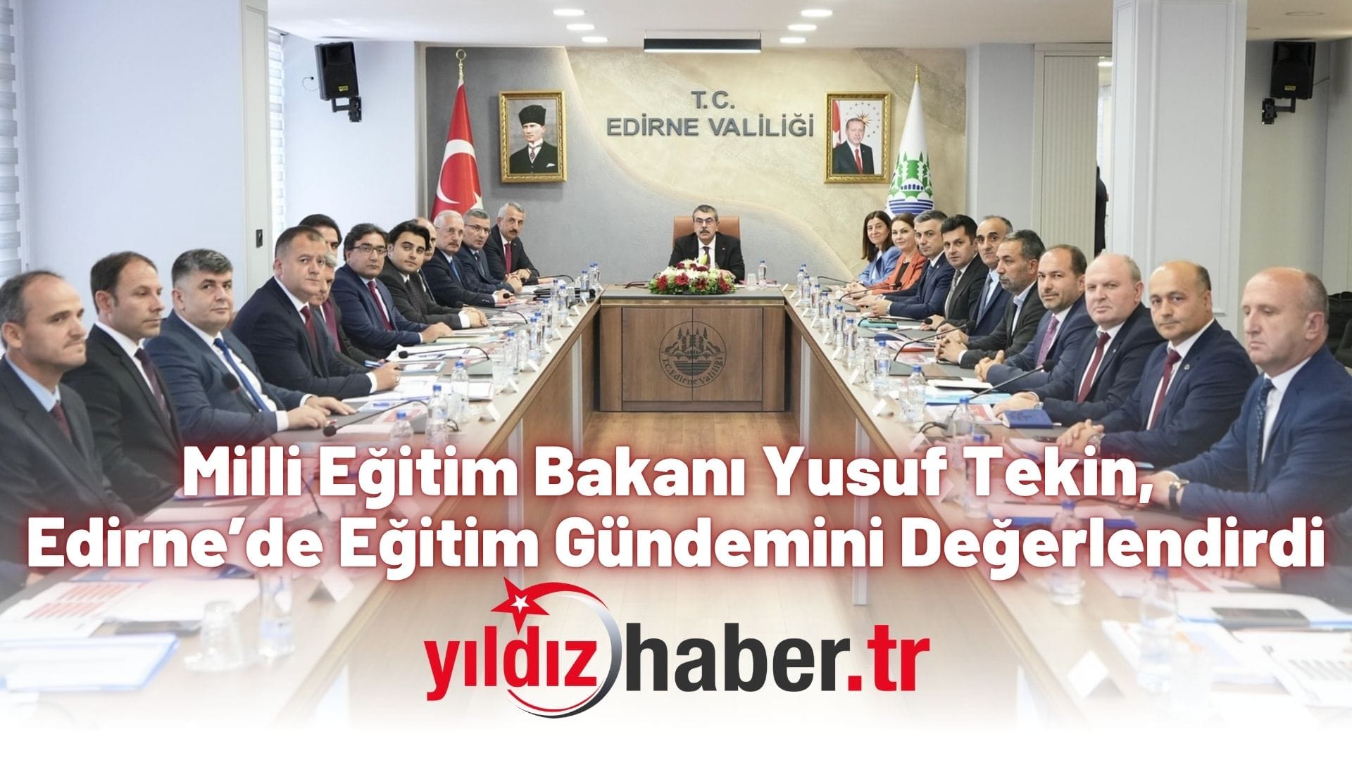 Milli Eğitim Bakanı Yusuf Tekin Edirne’de Eğitim Gündemini Değerlendirdi