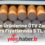 Tütün Ürünlerine ÖTV Zammı Sigara Fiyatlarında 5 TL Artış