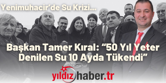 Yenimuhacir’de Su Krizi...