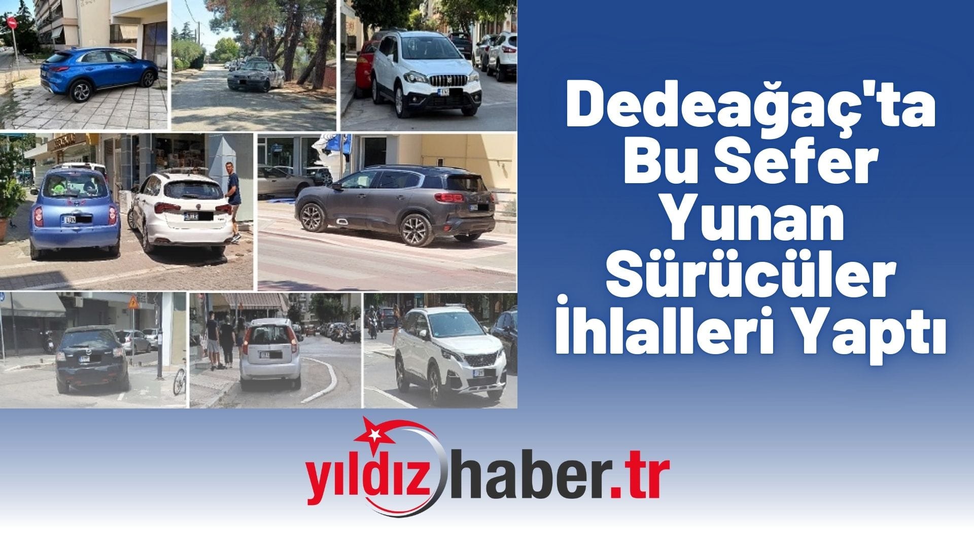 Dedeağaç'ta Bu Sefer Yunan Sürücüler İhlalleri Yaptı