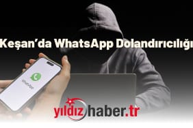 Keşan’da WhatsApp Dolandırıcılığı