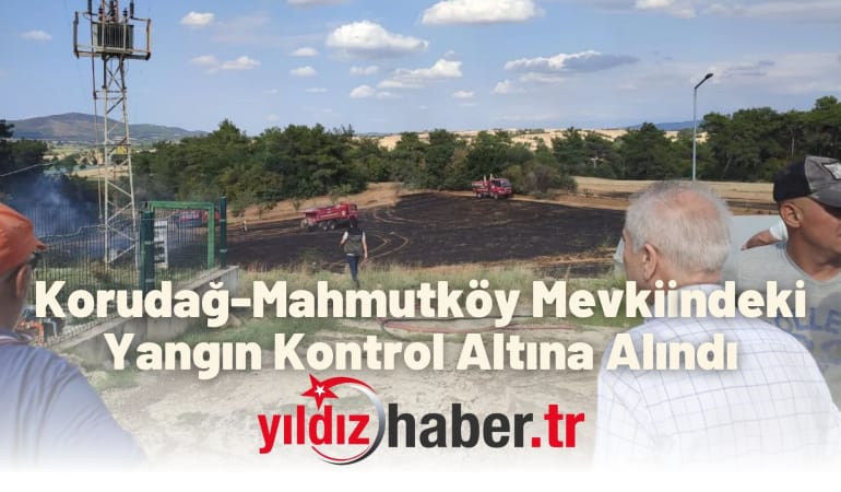 Korudağ-Mahmutköy Mevkiindeki Yangın Kontrol Altına Alındı