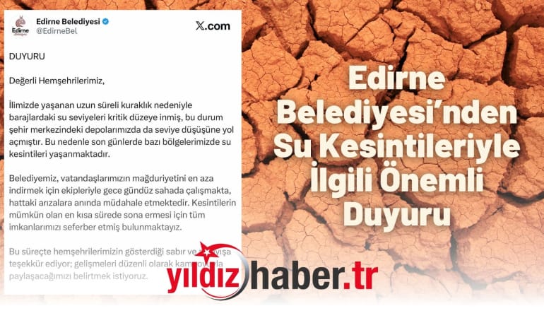 Edirne Belediyesi’nden Su Kesintileriyle İlgili Önemli Duyuru