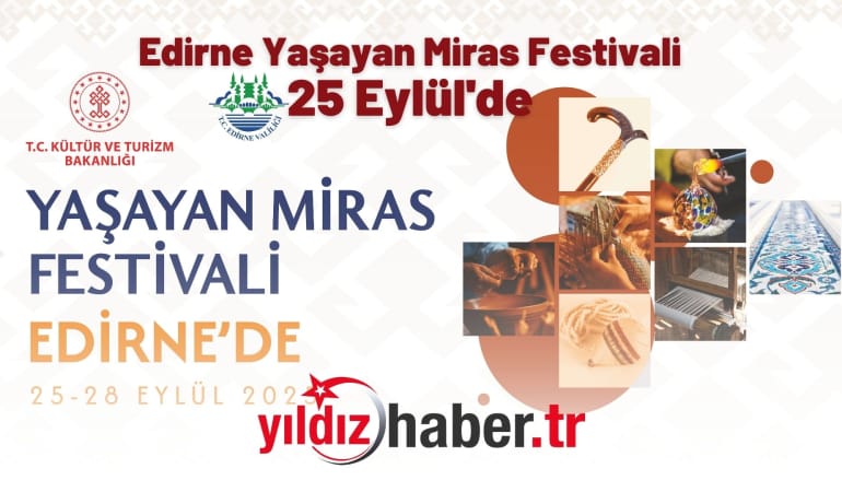 Edirne Yaşayan Miras Festivali 25 Eylül’de
