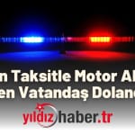 Elden Taksitle Motor Almak İsteyen Vatandaş Dolandırıldı