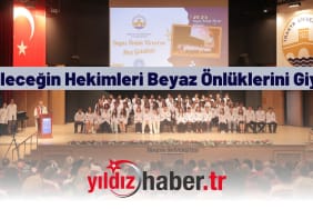 Geleceğin Hekimleri Beyaz Önlüklerini Giydi