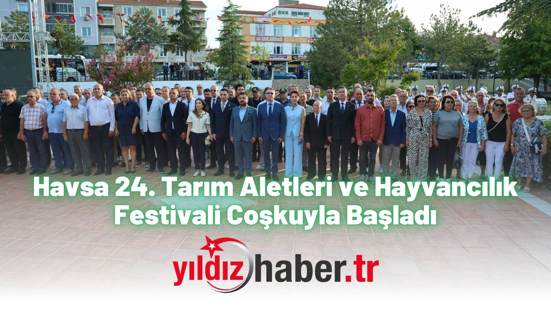 Havsa 24. Tarım Aletleri ve Hayvancılık Festivali Coşkuyla Başladı