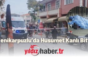 Yenikarpuzlu’da Husumet Kanlı Bitti