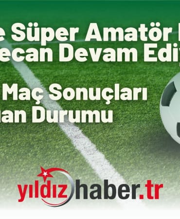Edirne Süper Amatör Lig’de Heyecan Devam Ediyor