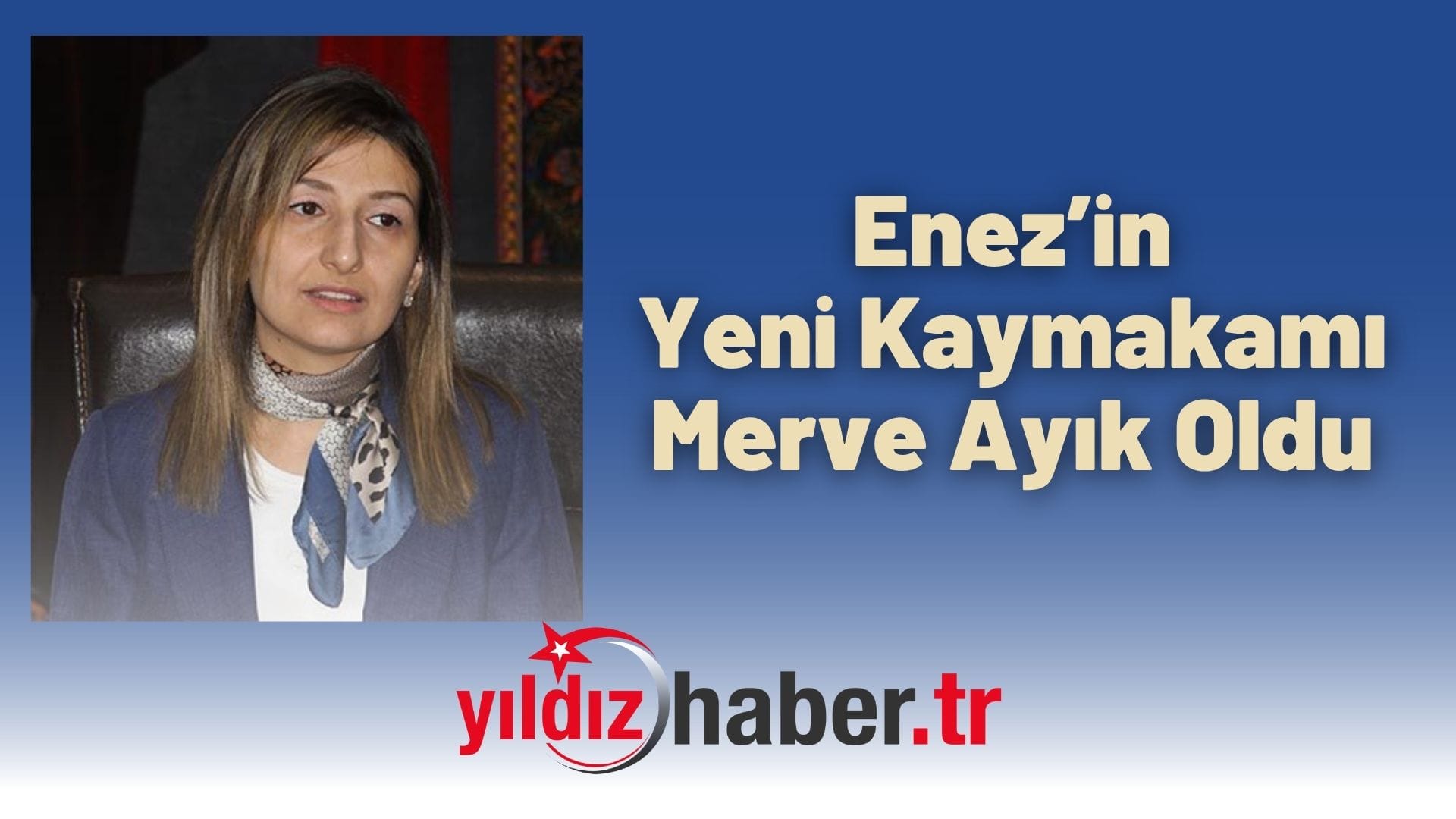 Enez’in Yeni Kaymakamı Merve Ayık Oldu