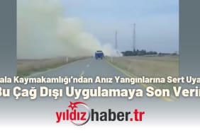 İpsala Kaymakamlığı’ndan Anız Yangınlarına Sert Uyarı “Bu Çağ Dışı Uygulamaya Son Verin”