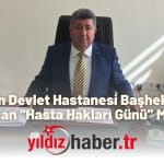 Keşan Devlet Hastanesi Başhekimi Vural'dan “Hasta Hakları Günü” Mesajı