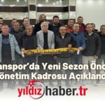 Keşanspor’da Yeni Sezon Öncesi Yönetim Kadrosu Açıklandı