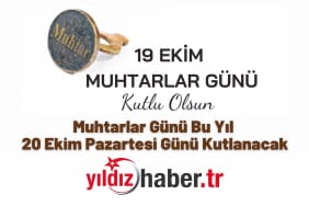Muhtarlar Günü Bu Yıl 20 Ekim Pazartesi Günü Kutlanacak