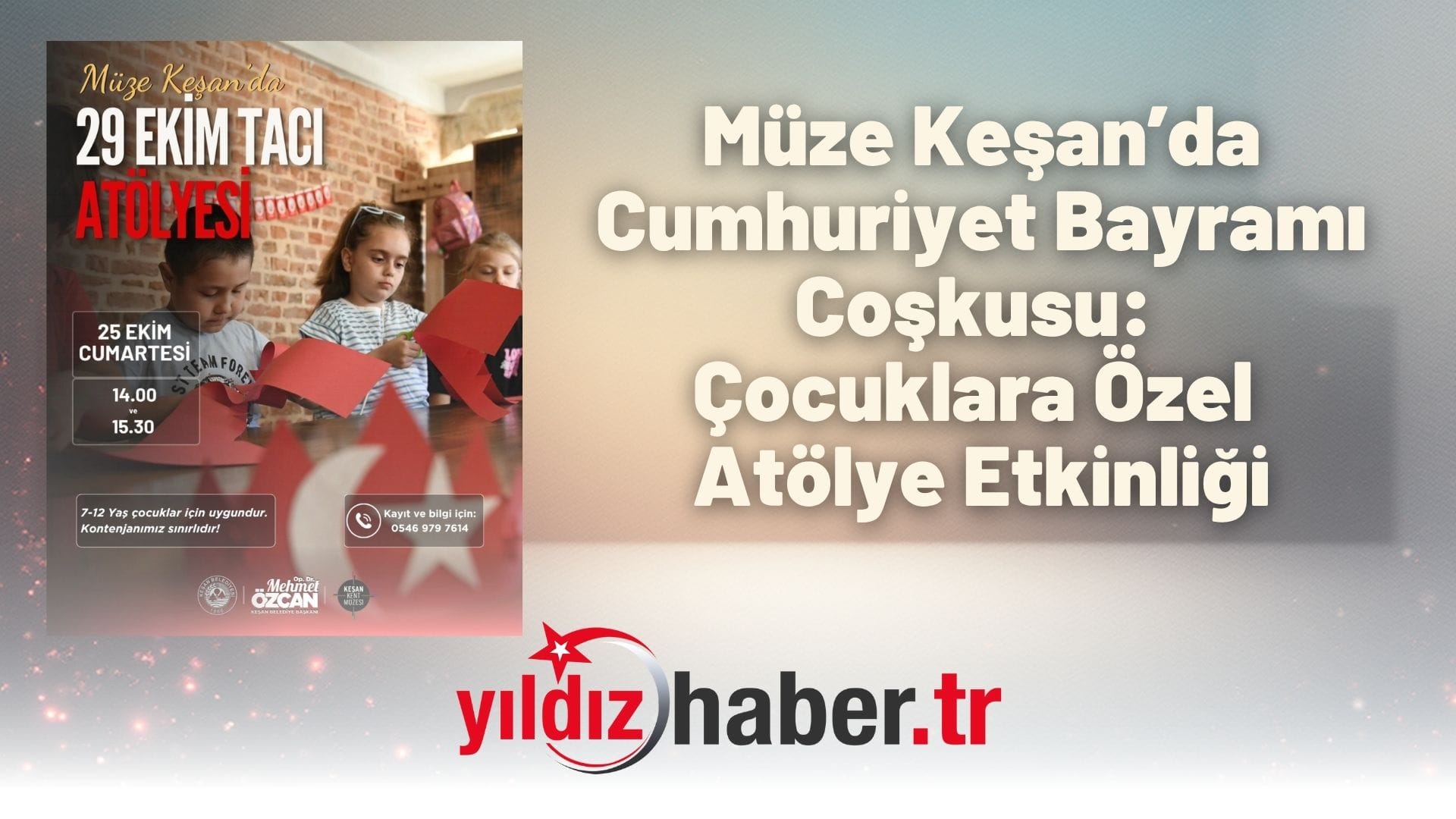 Müze Keşan’da Cumhuriyet Bayramı Coşkusu- Çocuklara Özel Atölye Etkinliği