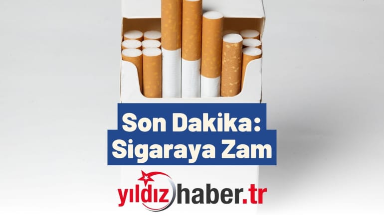 Son Dakika: Sigaraya Zam