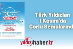 Türk Yıldızları 1 Kasım'da Çorlu Semalarında