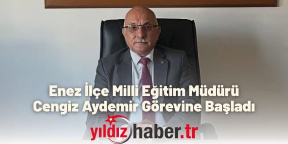 Enez İlçe Milli Eğitim Müdürü Cengiz Aydemir Görevine Başladı
