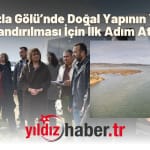 Erikli Tuzla Gölü’nde Doğal Yapının Yeniden Kazandırılması İçin İlk Adım Atıldı