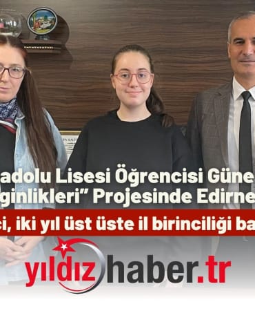 Keşan Anadolu Lisesi Öğrencisi Güneş Saylam, “Dilimizin Zenginlikleri” Projesinde Edirne Birincisi Oldu