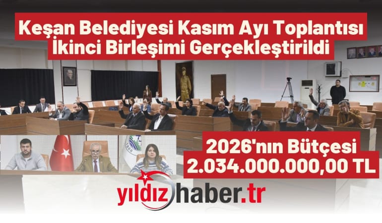 Keşan Belediyesi Kasım Ayı Toplantısı İkinci Birleşimi Gerçekleştirildi