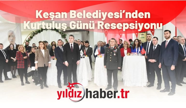 Keşan Belediyesi’nden Kurtuluş Günü Resepsiyonu
