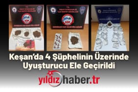 Keşan’da 4 Şüphelinin Üzerinde Uyuşturucu Ele Geçirildi