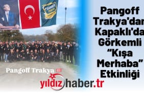 Pangoff Trakya'dan Kapaklı'da Görkemli “Kışa Merhaba” Etkinliği