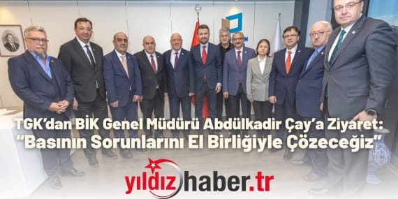 TGK’dan BİK Genel Müdürü Abdülkadir Çay’a Ziyaret “Basının Sorunlarını El Birliğiyle Çözeceğiz”