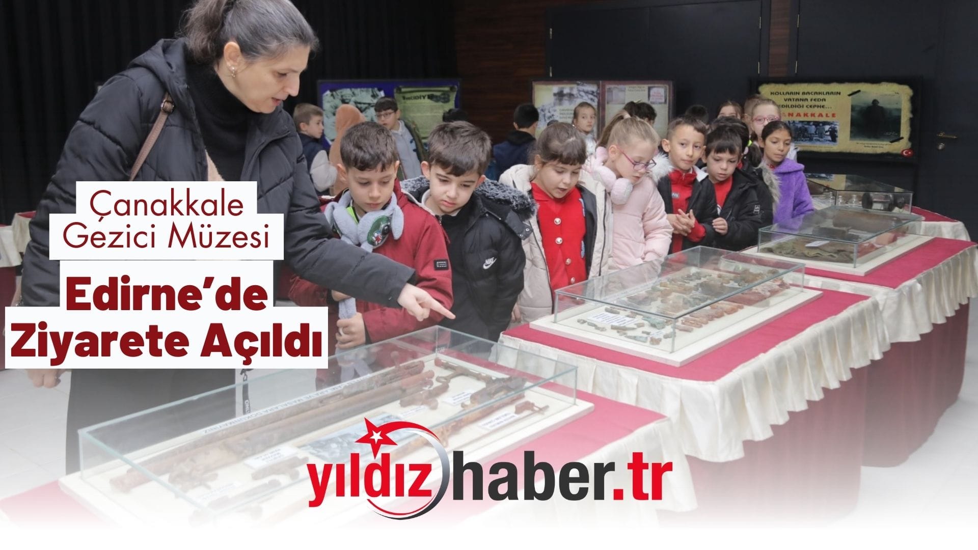 Çanakkale Gezici Müzesi Edirne’de Ziyarete Açıldı