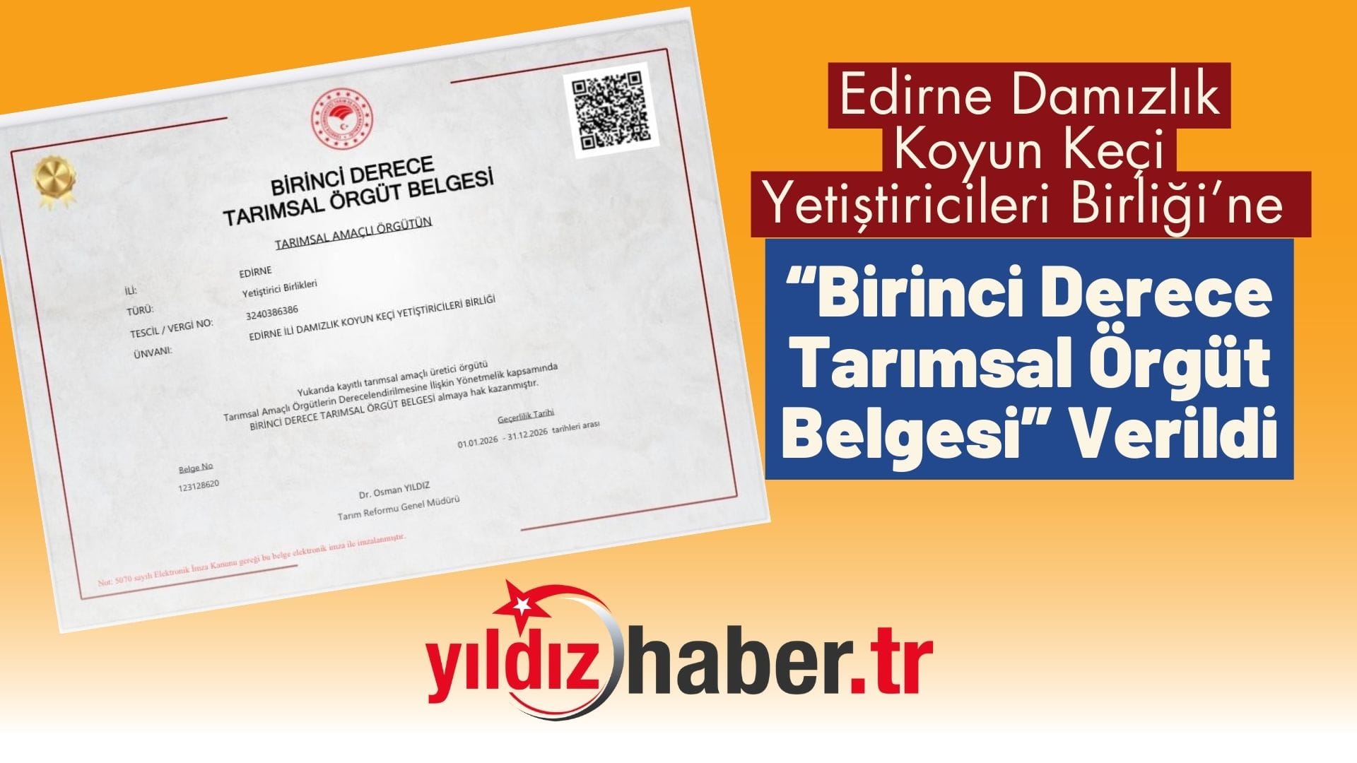 Edirne Damızlık Koyun Keçi Yetiştiricileri Birliği’ne “Birinci Derece Tarımsal Örgüt Belgesi” Verildi