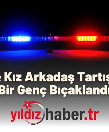 Edirne'de Kız Arkadaş Tartışmasında Bir Genç Bıçaklandı