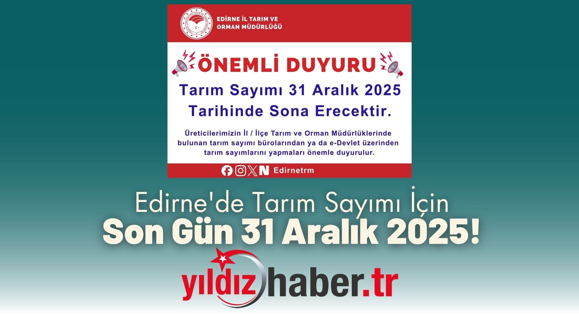 Edirne'de Tarım Sayımı İçin Son Gün 31 Aralık 2025!