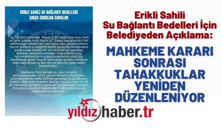 Erikli Sahili Su Bağlantı Bedelleri İçin Belediyeden Açıklama: Mahkeme Kararı Sonrası Tahakkuklar Yeniden Düzenleniyor