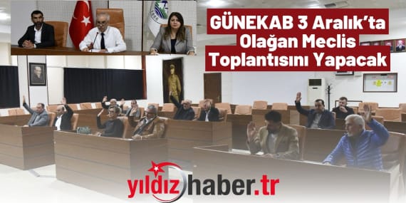 GÜNEKAB 3 Aralık’ta Olağan Meclis Toplantısını Yapacak