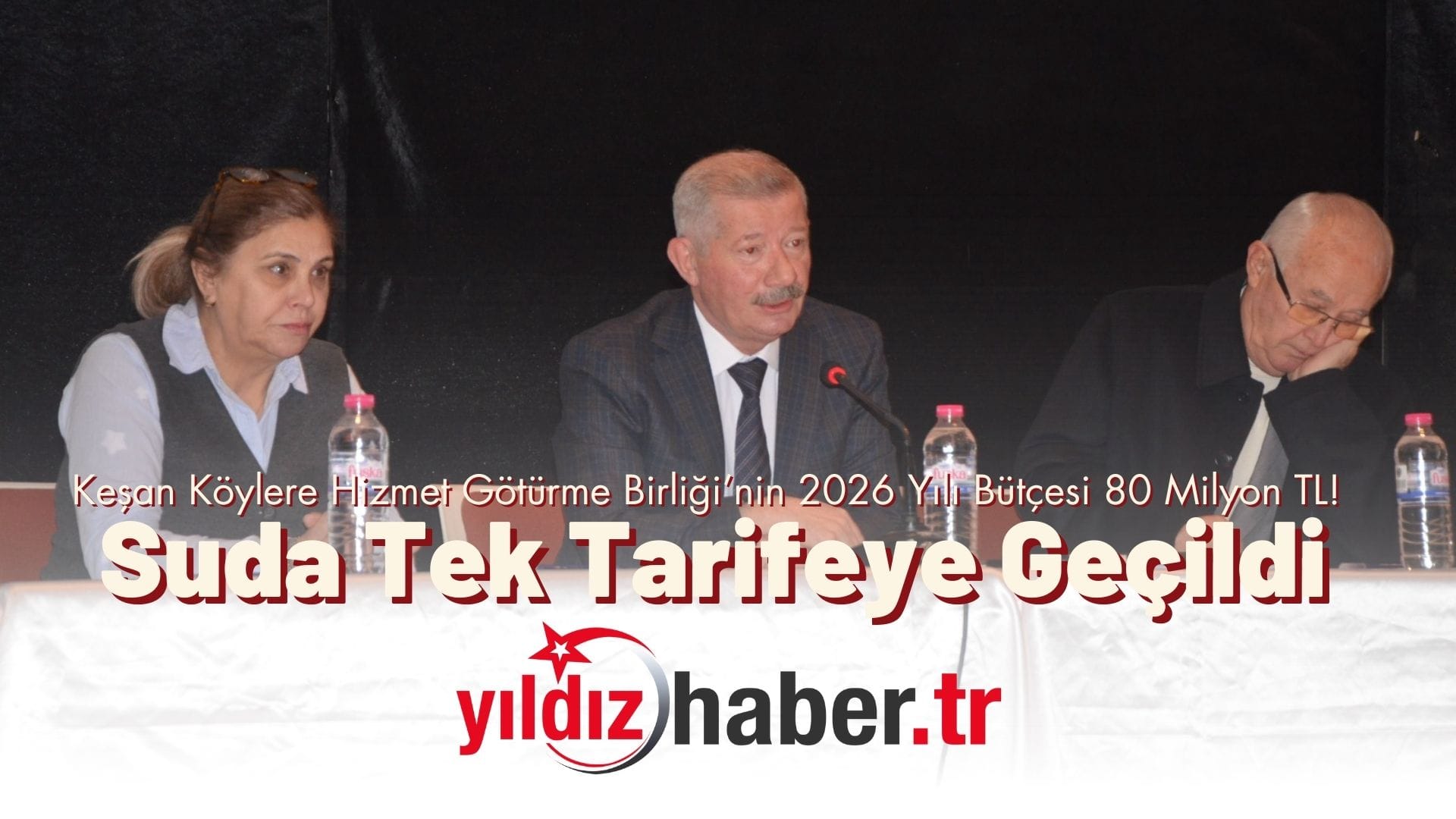 Keşan Köylere Hizmet Götürme Birliği’nin 2026 Bütçesi 80 Milyon TL Suda Tek Tarifeye Geçildi