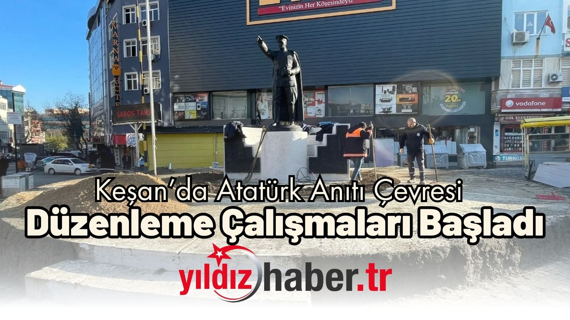Keşan’da Atatürk Anıtı Çevresi Düzenleme Çalışmaları Başladı
