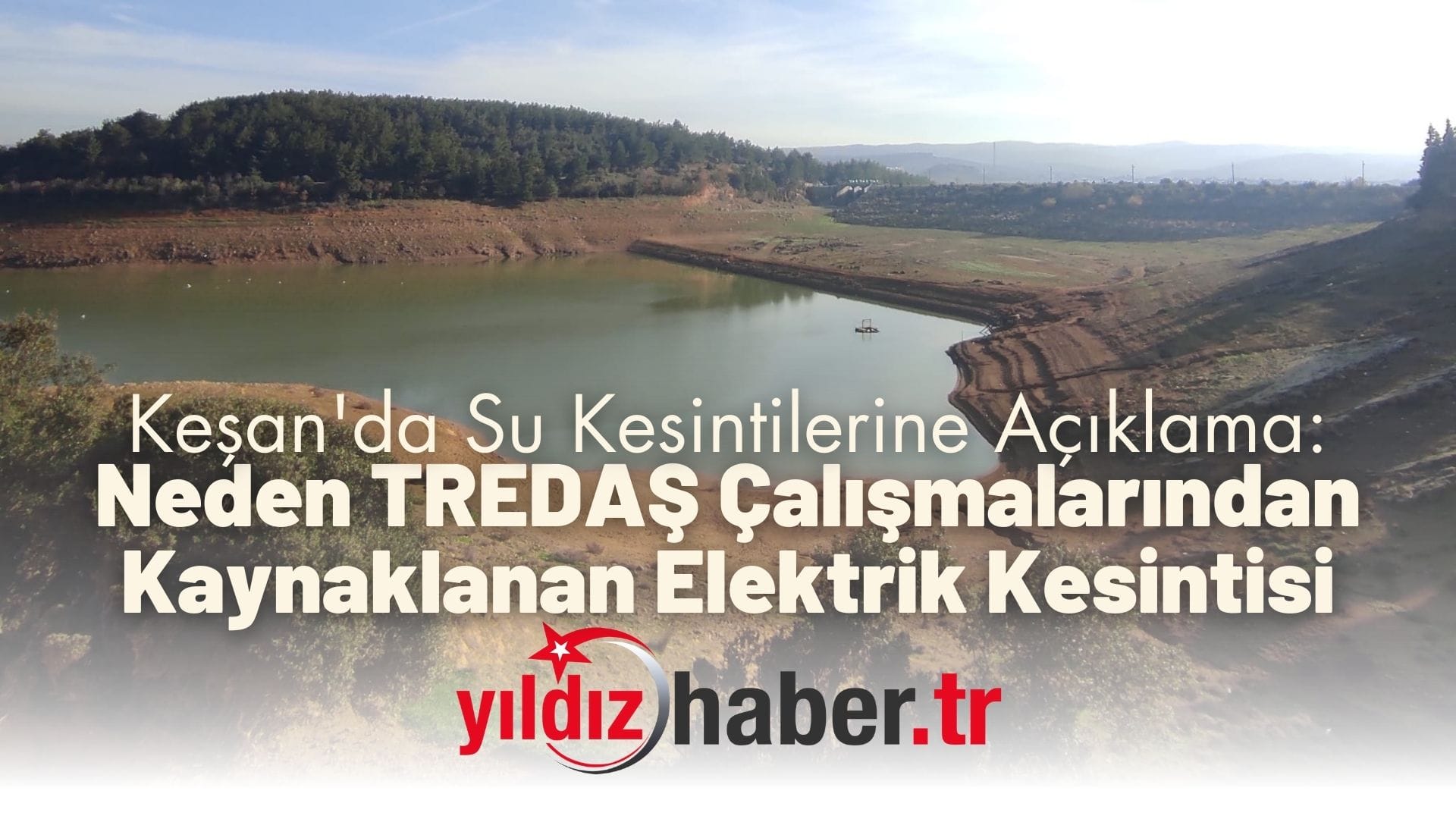Keşan'da Su Kesintilerine Açıklama Neden TREDAŞ Çalışmalarından Kaynaklanan Elektrik Kesintisi
