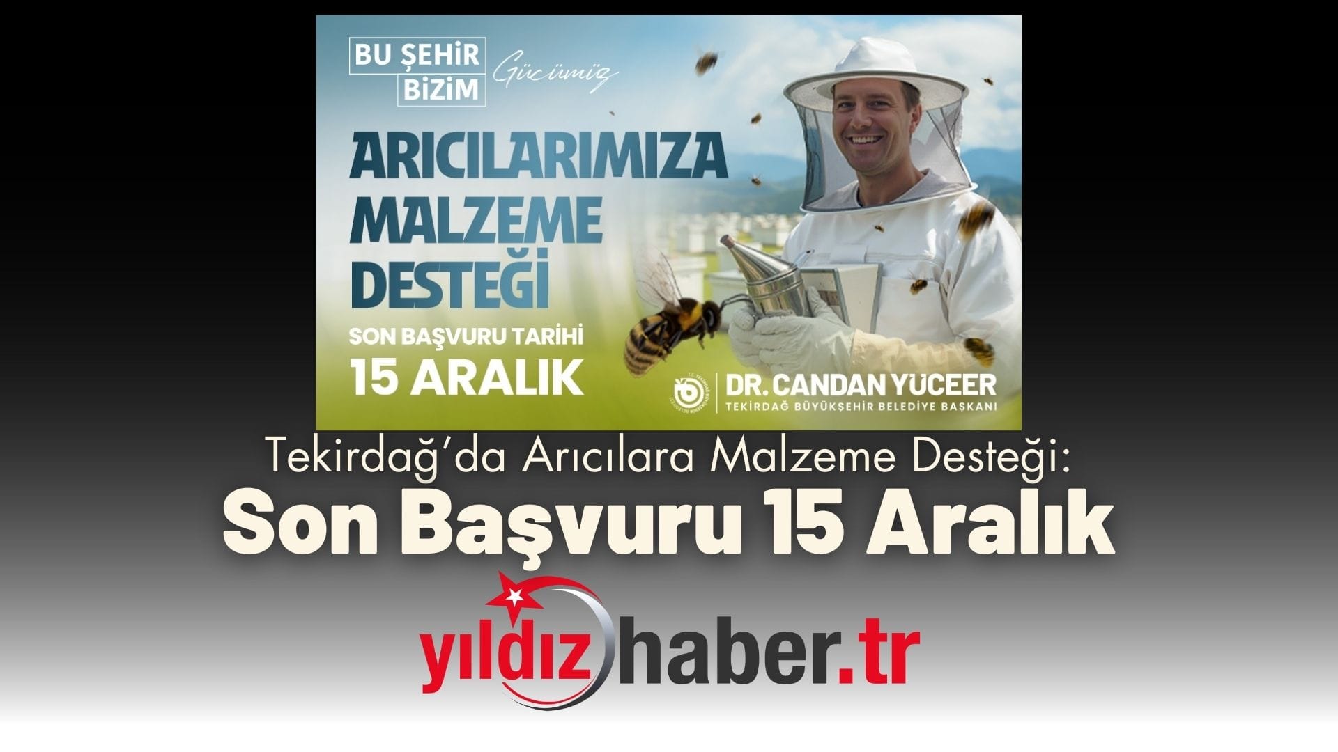 Tekirdağ’da Arıcılara Malzeme Desteği Son Başvuru 15 Aralık