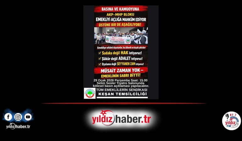 Tüm Emeklilerin Sendikası Keşan Temsilciliği’nden Kitlesel Basın Açıklaması 29 Ocak’ta