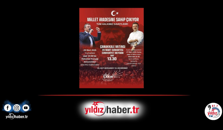 Başkan Anıl Çakır’dan Çanakkale Mitingine Güçlü Çağrı: “Millet İradesi İçin Yola Çıkıyoruz”