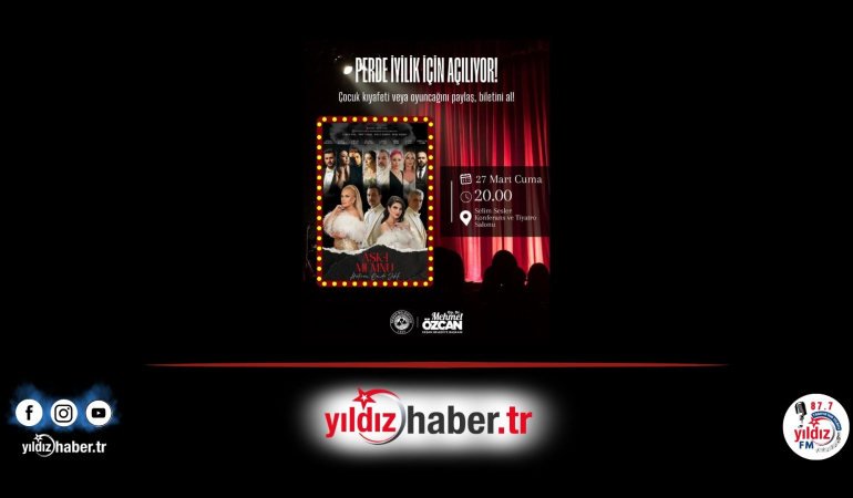 Keşan’da “İyilik” Sahne Alıyor: Aşk-ı Memnu Bileti Bir Oyuncak veya Kıyafetle Alınacak!