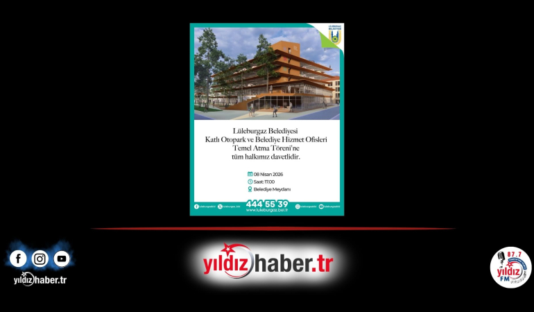 Lüleburgaz Belediyesi Katlı Otopark ve Hizmet Ofisleri Temel Atma Töreni 8 Nisan’da
