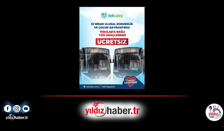 Tekirdağ’da 23 Nisan’da Toplu Taşıma Ücretsiz Hizmet Verecek