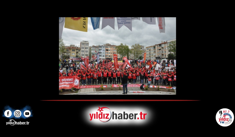 Lüleburgaz’da 1 Mayıs Coşkusu: Sokaklar Kırmızıya Büründü