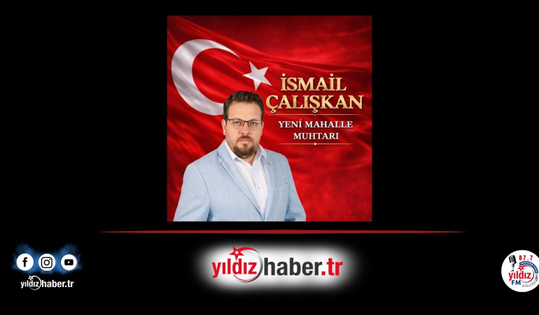 Beğendik Beldesi Yeni Mahalle Muhtarı İsmail Çalışkan Vefat Etti