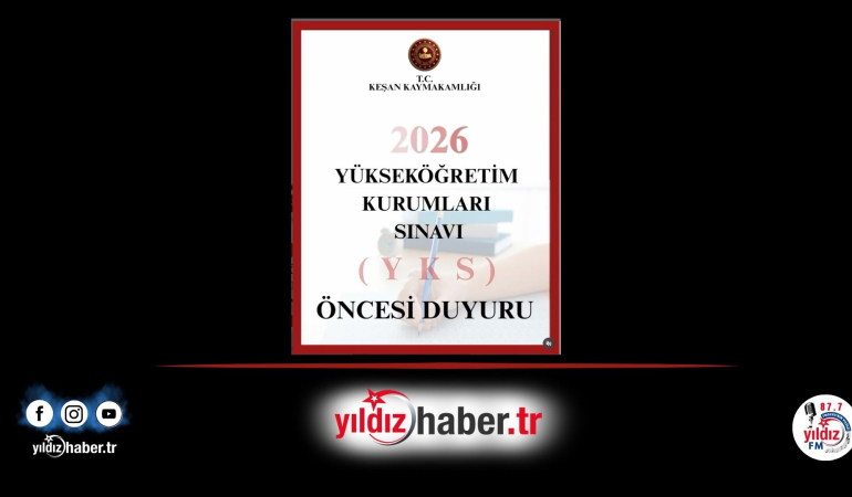 Keşan’da YKS Önlemleri: Sınav Merkezleri, Saatler ve İlçe Nüfus Müdürlüğü Çalışma Saatleri Belli Oldu!