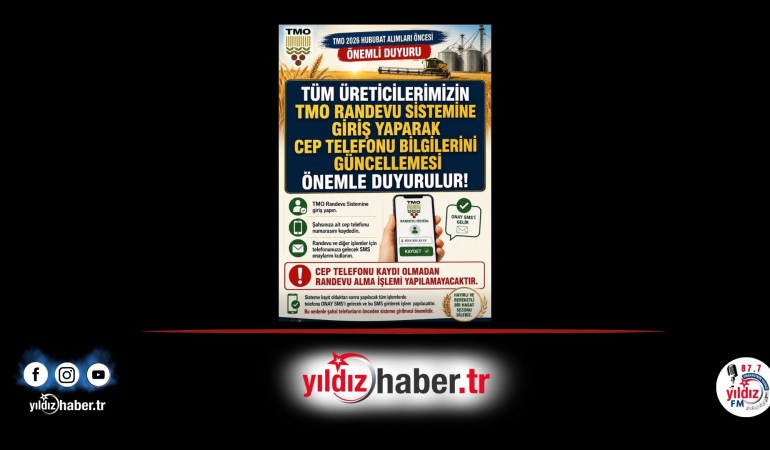 TMO’dan Üreticilere Kritik Uyarı: Telefon Bilgilerini Güncellemeyen Randevu Alamayacak!
