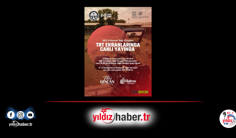 665. Tarihi Kırkpınar Yağlı Güreşleri TRT Ekranlarında Canlı Yayınlanacak